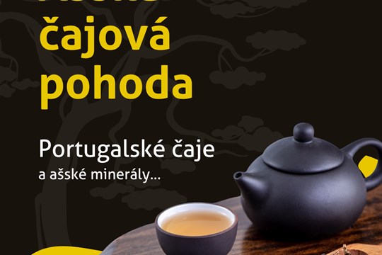 Ašská čajová pohoda přinese chutě Portugalska i pohled do geologie